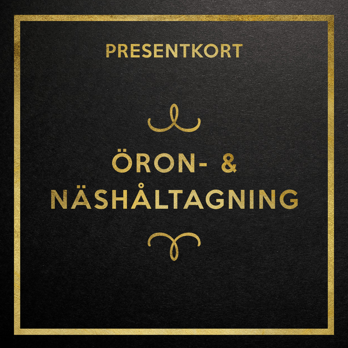 Öron- & näshåltagning